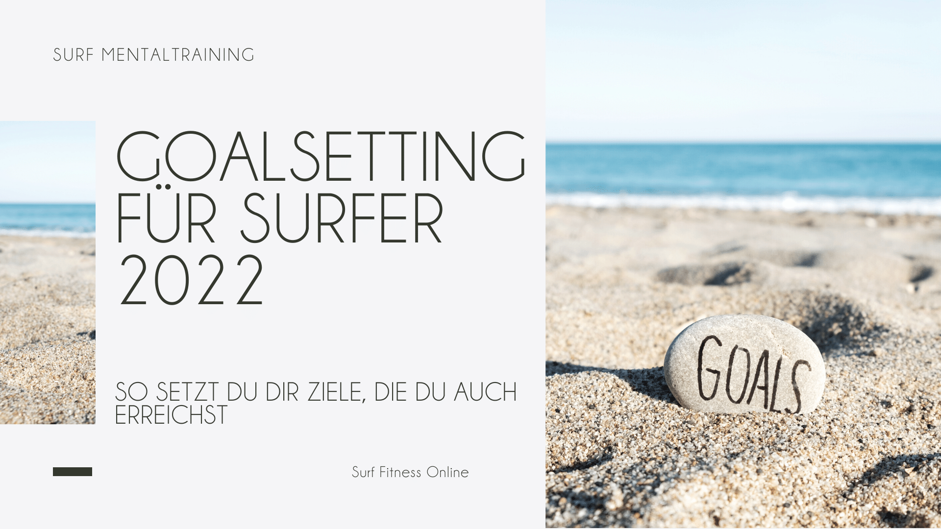 Goalsetting 2022 - Warum es für dich als Surfer wichtig ist, Ziele zu haben 1