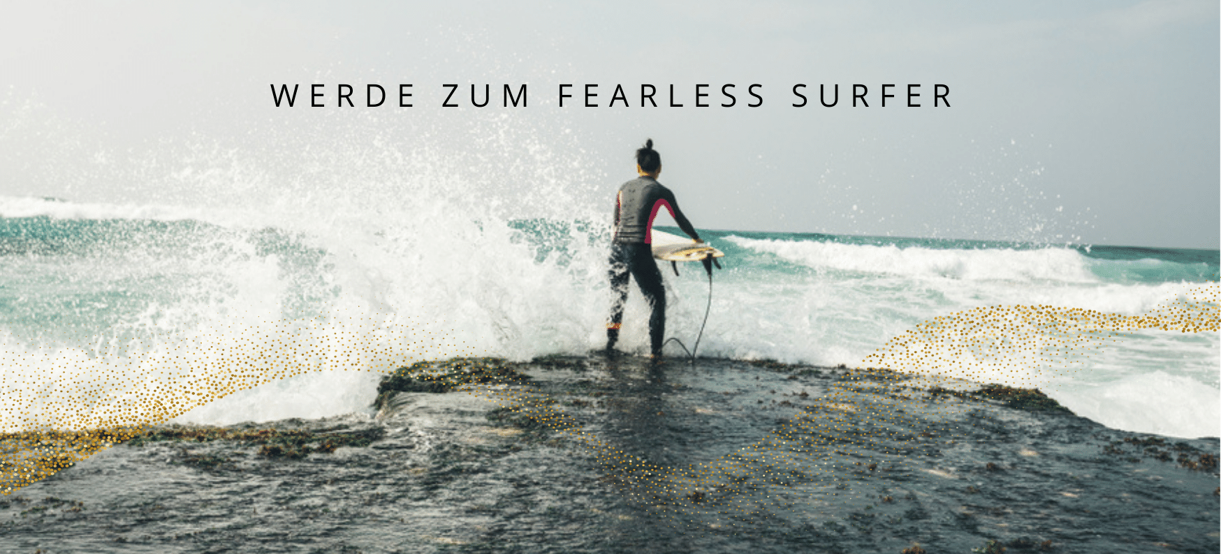 Angst beim Surfen überwinden
