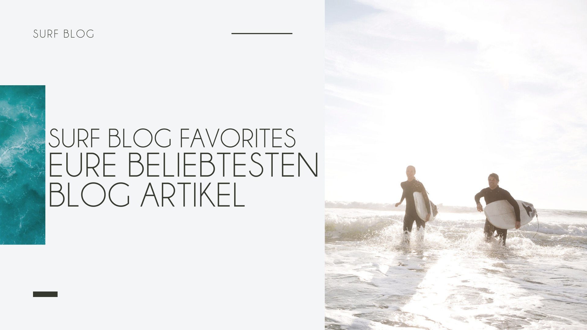 Surf Blog Favorites - Eure liebsten Blogposts